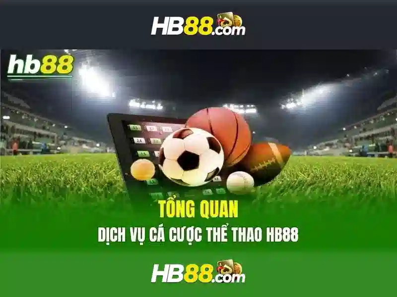 HB88: Nền tảng đánh bạc trực tuyến tại châu Á