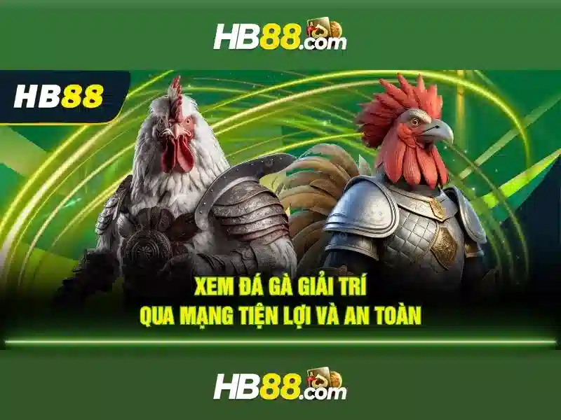 hb88 tải – Trải nghiệm đẳng cấp và tiềm năng toàn cầu
