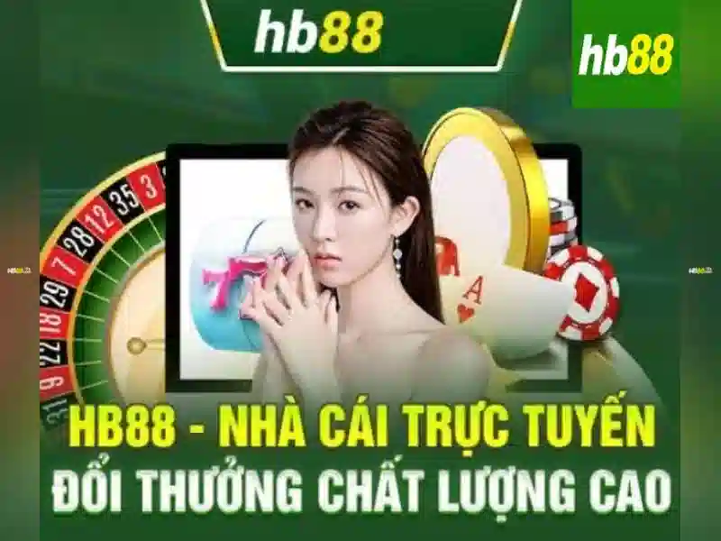 hb88 com app: Trải nghiệm đột phá cá cược trực tuyến