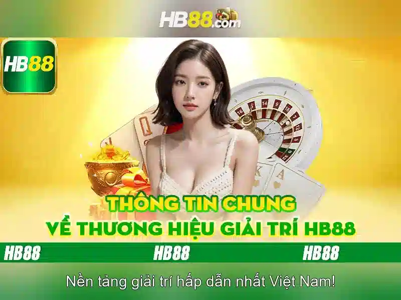 hb88: Tổng quan và các tính năng